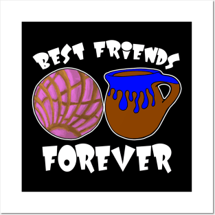 Concha Y Coffee Best Friends Forever Posters and Art